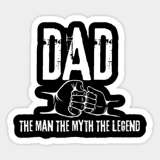 DAD - The Man, The Myth, The Legend T-Shirt Sticker